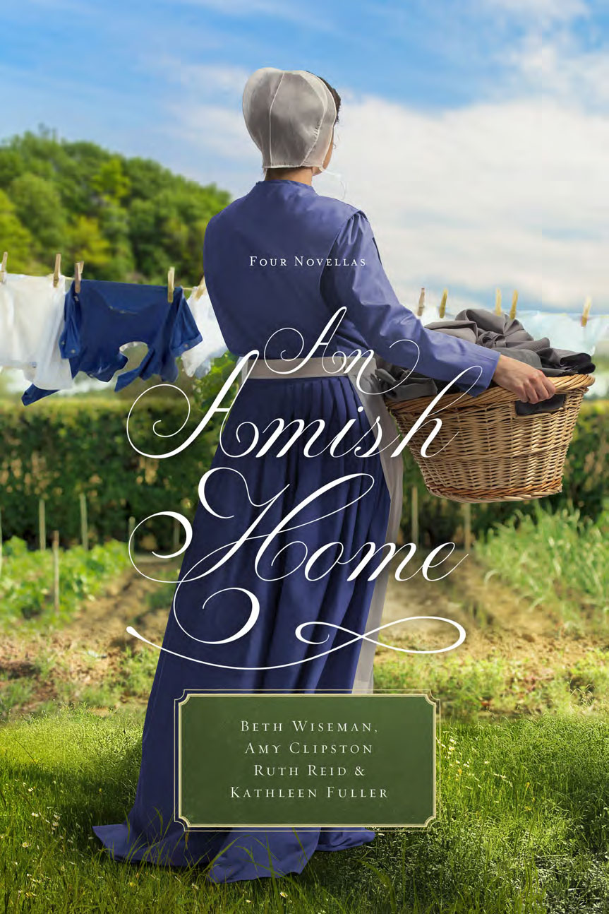 An Amish Home By Amy Clipston Beth Wiseman Kathleen Fuller - 